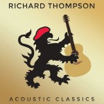 Richard Thompson Acoustic Classics